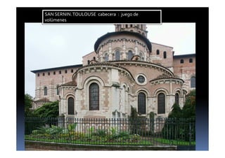 SAN SERNIN.TOULOUSE cabecera : juego de
volúmenes
 