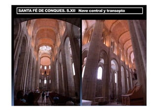 SANTA FÉ DE CONQUES. S.XII Nave central y transepto
 