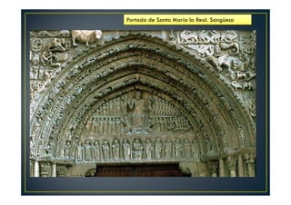 Portada de Santa María la Real. Sangüesa
 