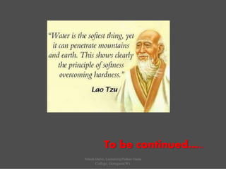 To be continued…..
Nilesh Dalvi, Lecturer@Patkar-Varde
College, Goregaon(W).
 