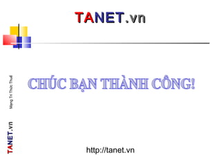 TATANETNET.vn.vnMạngTriThứcThuếTATANETNET.vn.vnMạngTriThứcThuế
http://tanet.vn
TATANETNET.vn.vn
 
