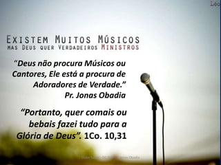 Aula 4 - Posso ouvir música do mundo, Pastor?