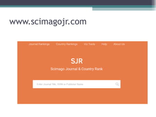 www.scimagojr.com
 