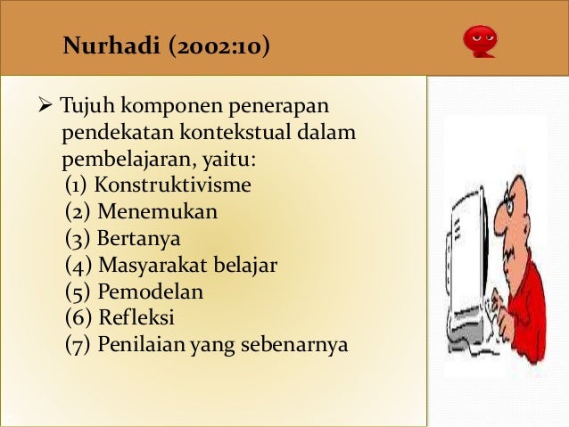 4. pendekatan kontekstual dalam pembelajaran bhs indo.