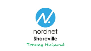 Shareville 
Tommy Hulsund 
 