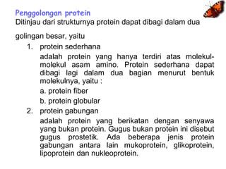 Protein terdiri atas dua jenis yaitu