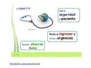 Extraído de www.comsalud.com
 