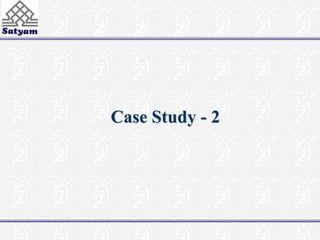 Case Study - 2 
 
