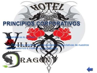 La Calidad es lo primero: 
La manera de satisfacer las necesidades y expectativas de nuestros 
clientes externos e internos con excelencia. 
 