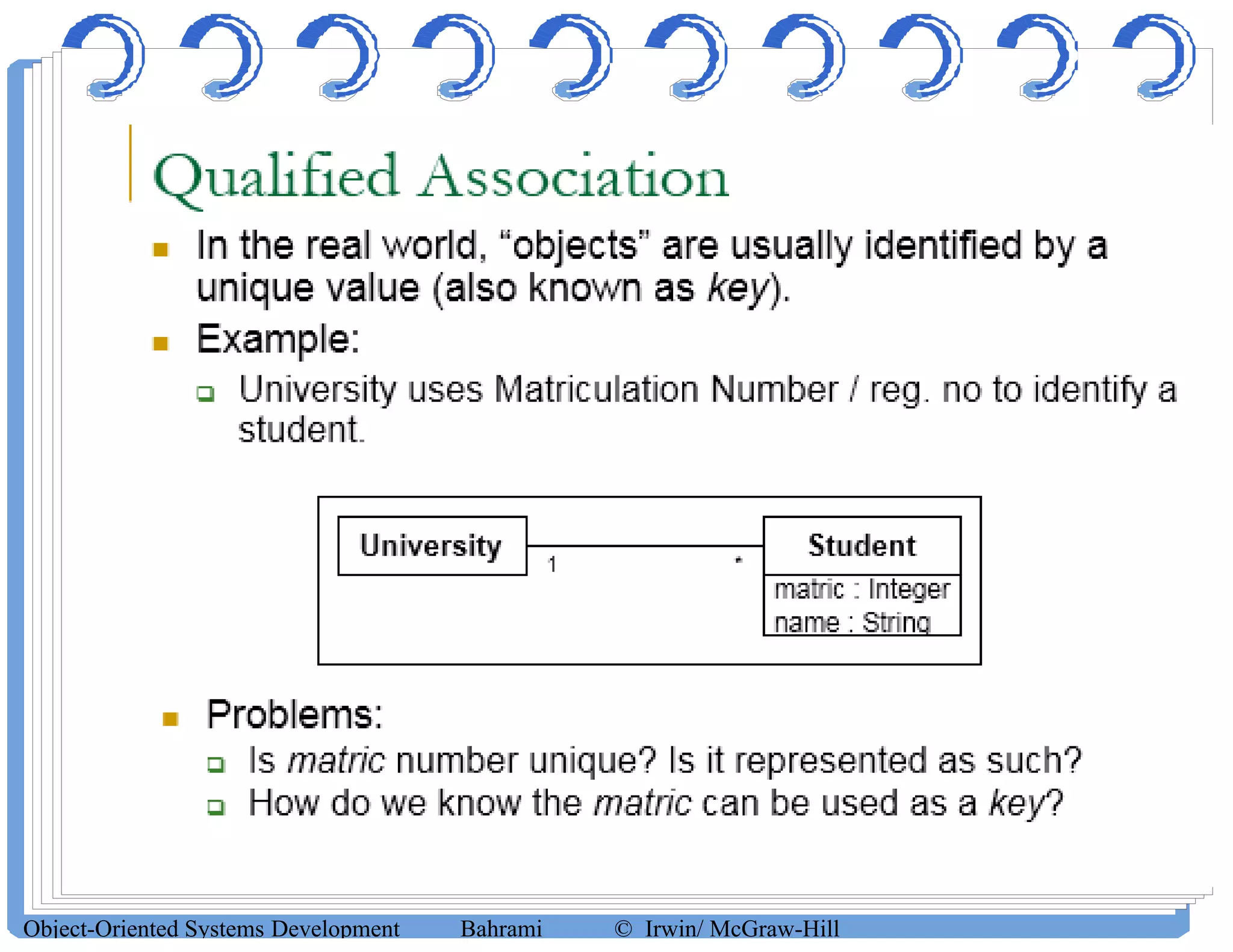 Object-Oriented Systems Development Bahrami © Irwin/ McGraw-Hill
 