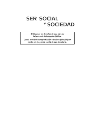 El tular de los derechos de esta obra es
la Secretaría de Educación Pública.
Queda prohibida su reproducción o difusión por cualquier
medio sin el permiso escrito de esta Secretaría.
 