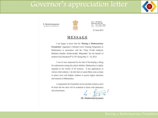 12
Governor’s appreciation letter
Raising a Mathematician Foundation
 