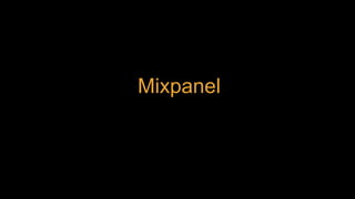 Mixpanel
 