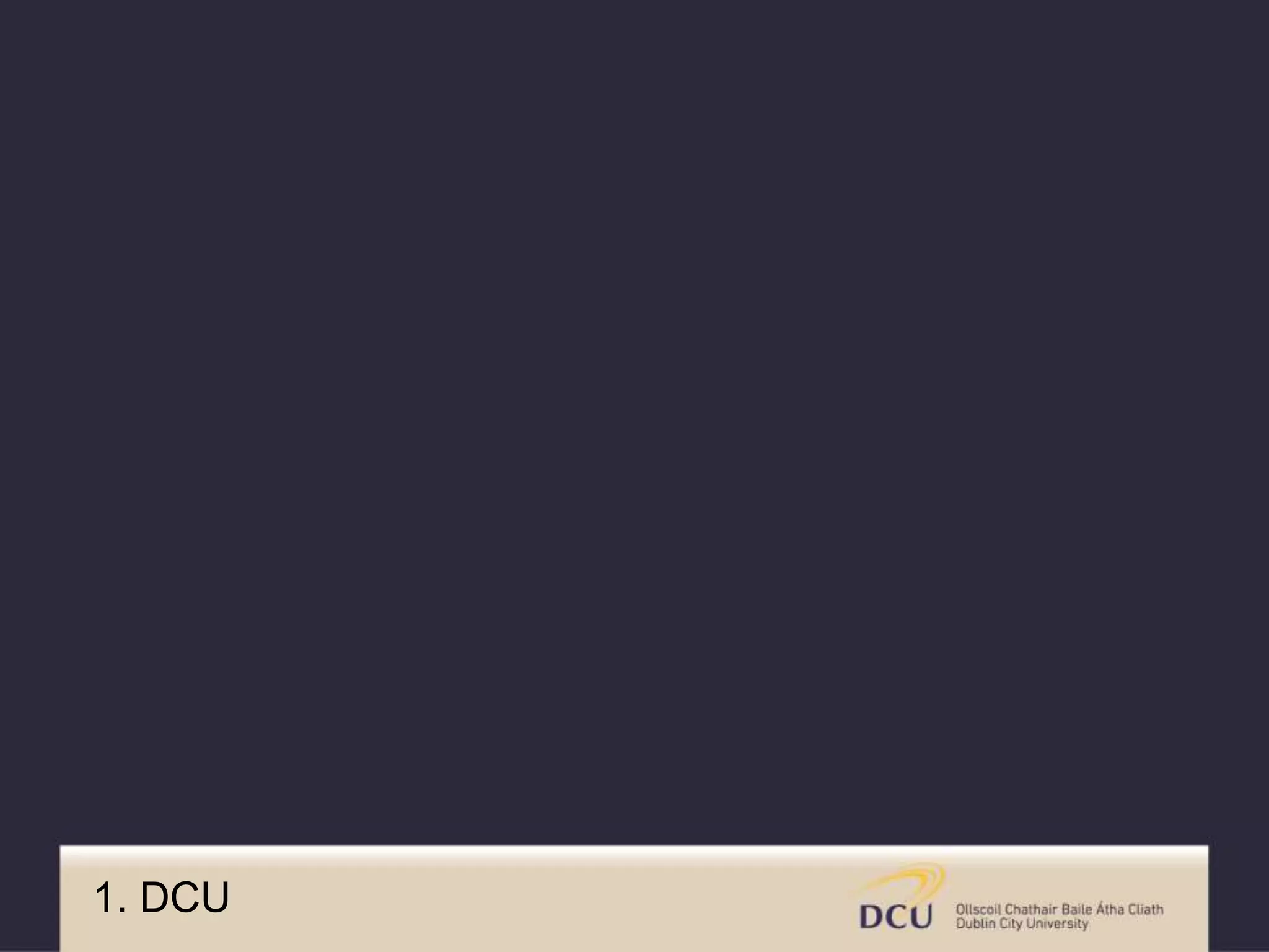 1. DCU
 