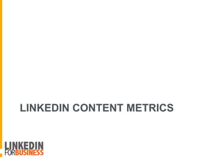 LINKEDIN CONTENT METRICS
 