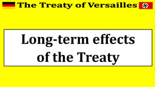 Long-term effects
of the Treaty
 