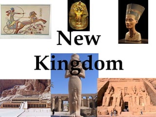 New
Kingdom
 