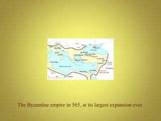 The Byzantine empire in 565, at its largest expansion ever.
 