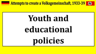 Youth and
educational
policies
 