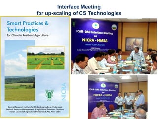 Interface Meeting
for up-scaling of CS Technologies
 
