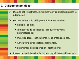 Resultados del diálogo sobre agricultura y cambio climático a través de seminarios regionales (2010-2015)