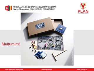 www.urban2020.weebly.com www.cep-edu.eu www.irap.hsr.ch
Mulțumim!
http://popupcity.net/
 