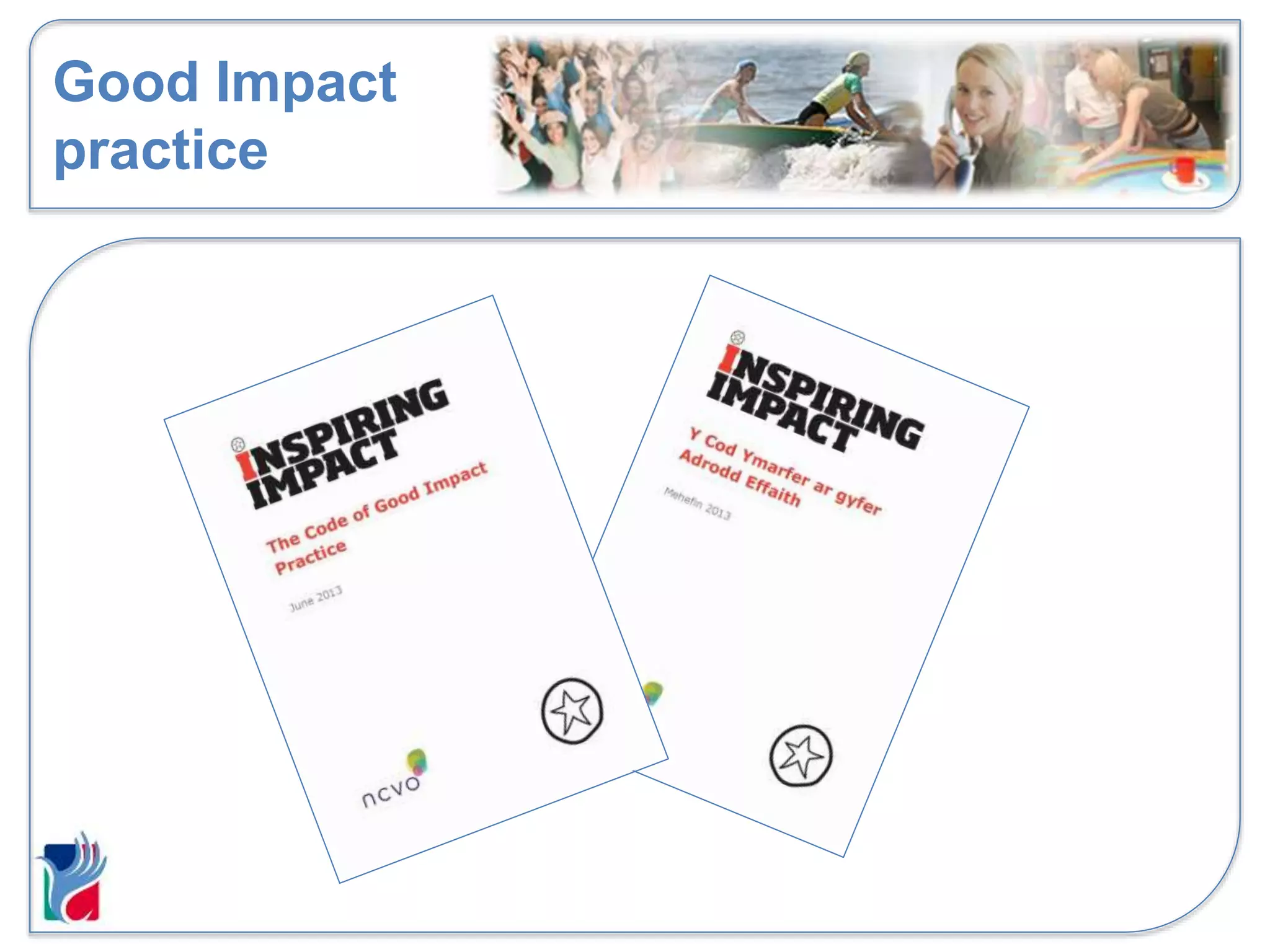 Good Impact
practice
 