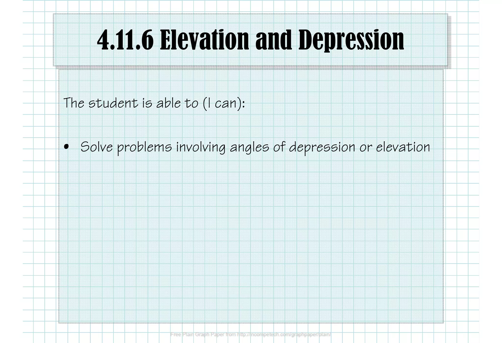 4.11.6 Angles of Elevation and Depression | PDF