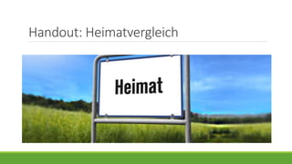Handout: Heimatvergleich
 