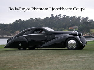 Rolls-Royce Phantom I Jonckheere Coupé
 