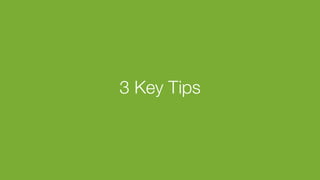 Glassdoor, Inc. 2008-2016#GDCHAT
3 Key Tips
 