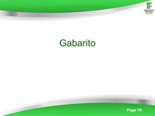 Page 78
Gabarito
 