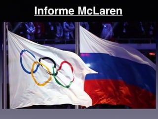 Informe McLaren
 