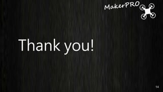 Thank you!
14
 
