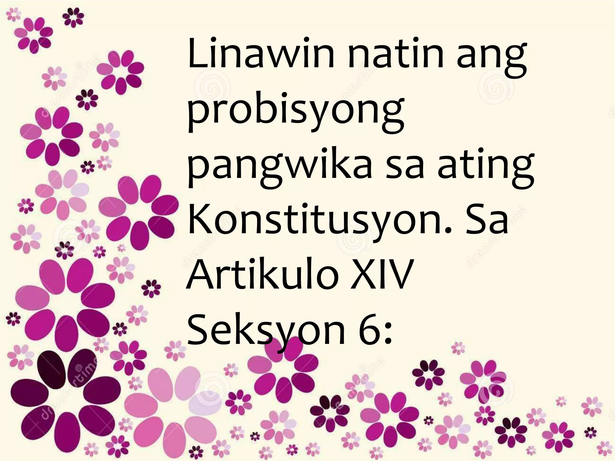 Ang Filipino Bilang Wikang Pambansa | PPTX