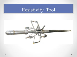 Resistivity Tool
 