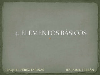 RAQUEL PÉREZ FARIÑAS IES JAIME FERRÁN