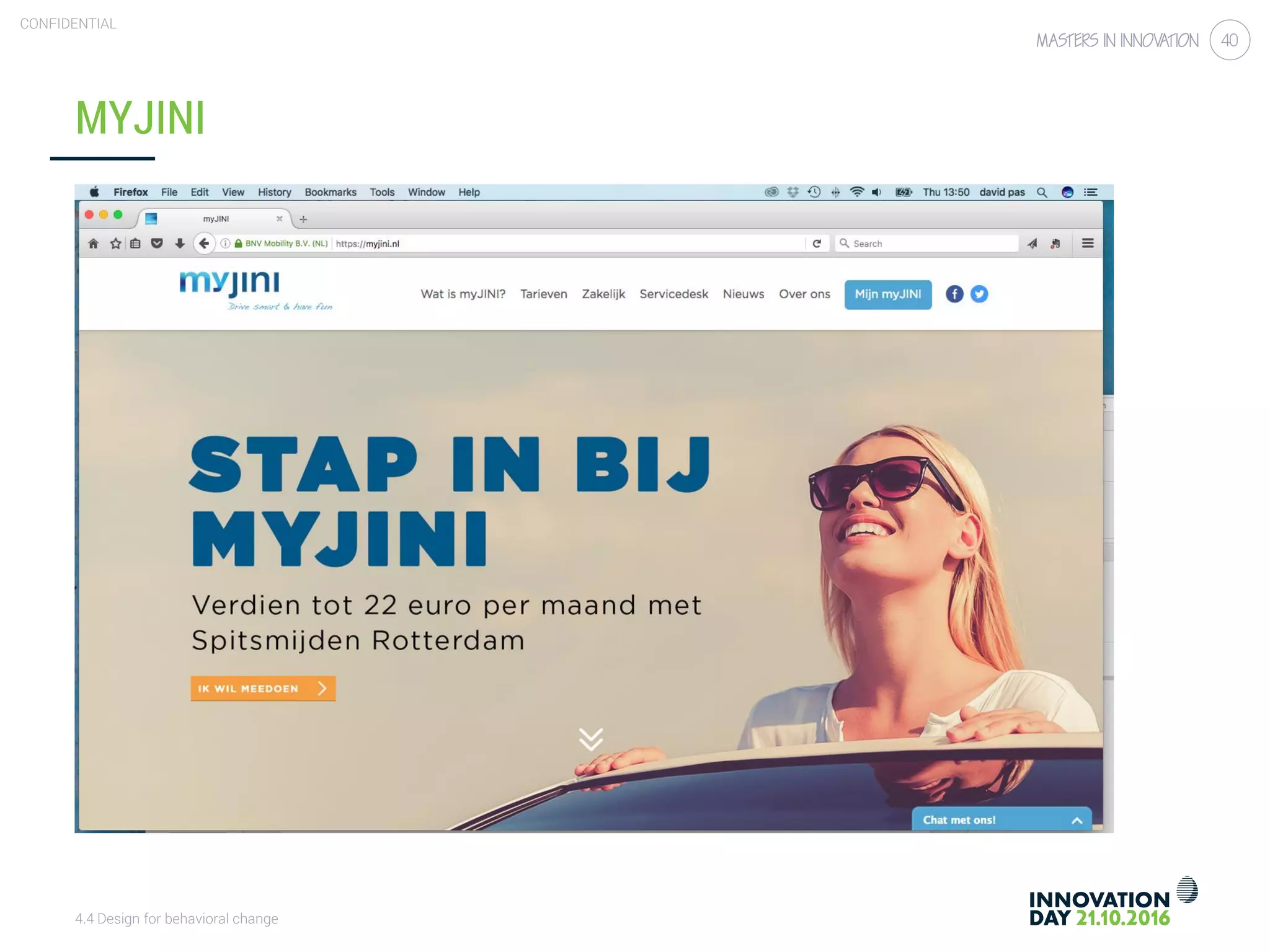 4.4 Design for behavioral change
CONFIDENTIAL
40
MYJINI
 