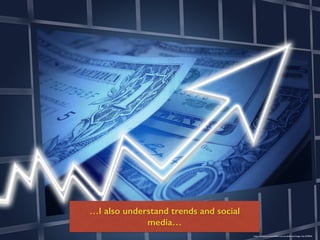 …I also understand trends and social
media…
https://pixabay.com/en/dollar-course-dollar-exchange-rate-544956/
 