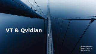 37
● Owned 100% by Canon
● Stand-alone company in the
Canon Group
● Solid financial backing
● Dedication to technological
innovation
● Shared vision for video surveillance
● Ownership endorsed by Milestone
partners
VT & Qvidian
 
