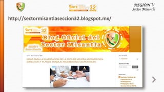 http://sectormisantlaseccion32.blogspot.mx/
 