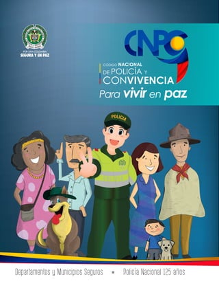 Departamentos y Municipios Seguros Policía Nacional 125 años
 
