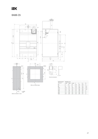 27
ВА88 35
Номинальный
ток, In, А
Размеры, мм
ÆD1 ÆD2 ÆD3 I L L1 S
63 7 9 8 10 31 24 1
80 8 11 8 10 32 25 1,5
100 10 13 10 13 38 28 1,5
125 10 13 10 13 38 28 1,5
160 14 18 10 14 39 30 2
200 14 18 10 14 39 30 2
250 16 20 10 15 40 31 2
 