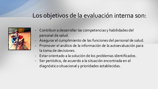4.6 evaluacion interna y externa