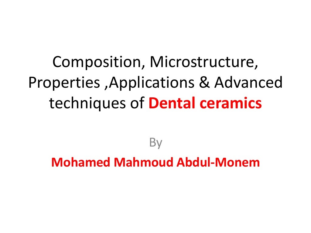 Dental ceramics and Applications)