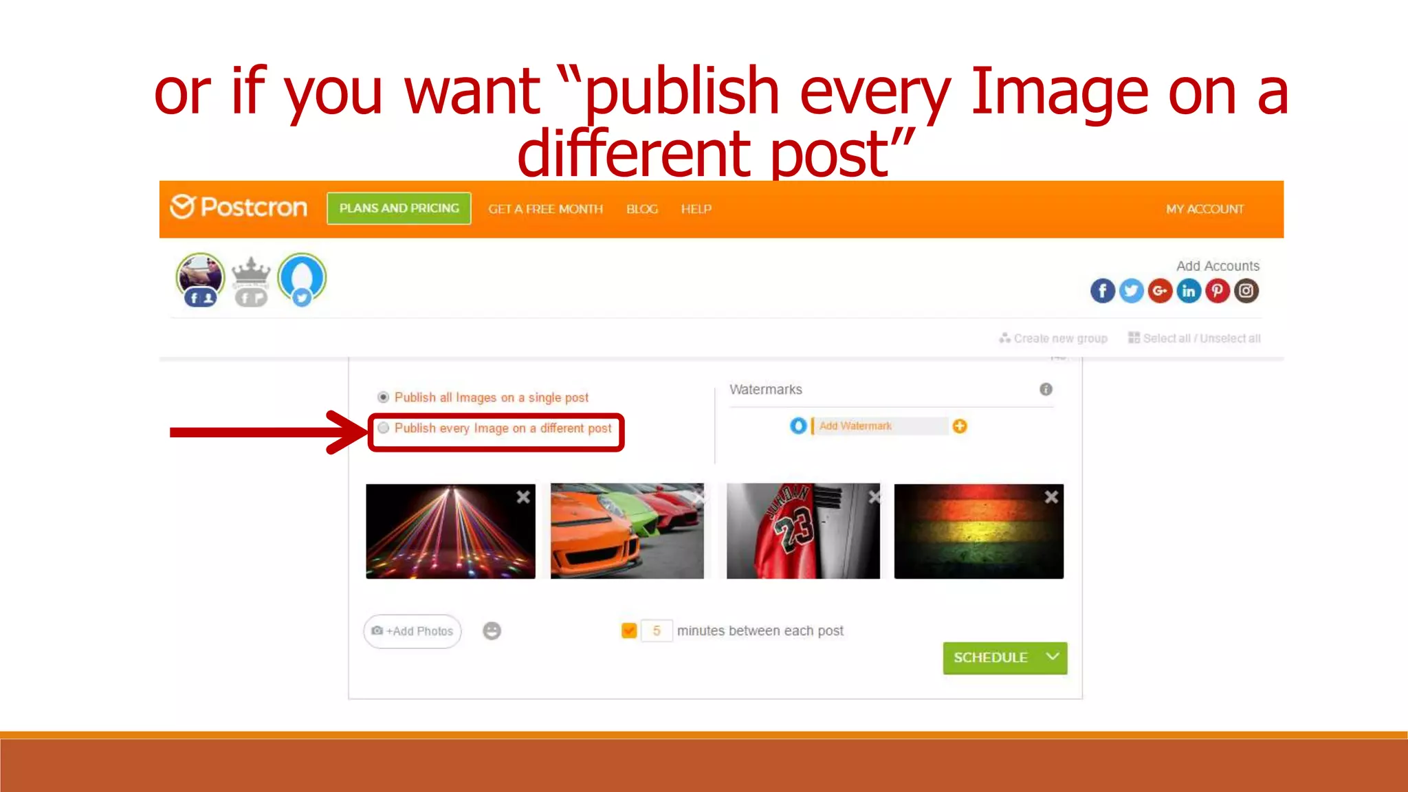 or if you want “publish every Image on a
different post”
 