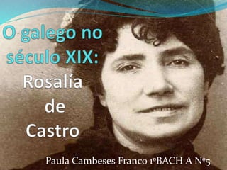 Paula Cambeses Franco 1ºBACH A Nº5
 