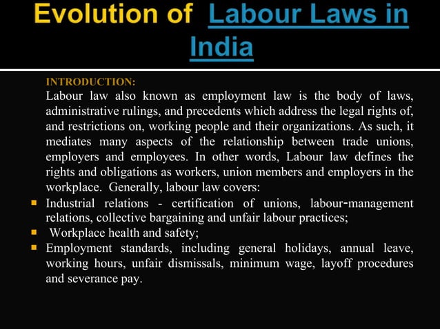 Evolution Of Labour Laws In India