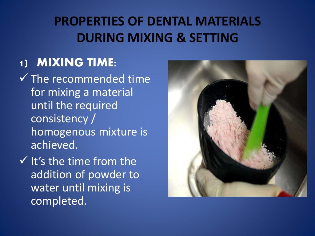 Properties of Dental Materials by Dr Rashid Hassan