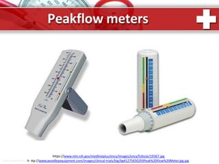 Peakflow meters
https://www.nlm.nih.gov/medlineplus/ency/images/ency/fullsize/19367.jpg
ProPowerPoint.Rhuttp://www.woodleyequipment.com/images/clinical-trials/big/bg41275650293Peak%20Flow%20Meter.jpg.jpg
 